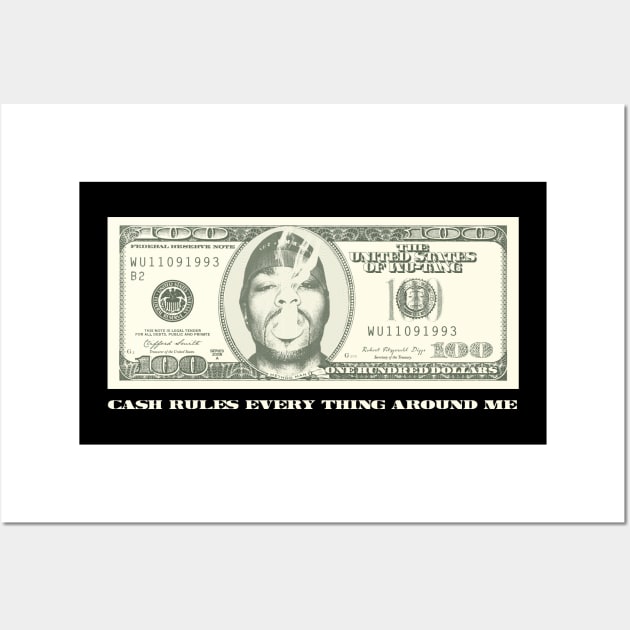 Method Man Cash Rules - 100 Wall Art by cl0udy1